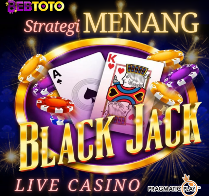 Strategi Menang Blackjack